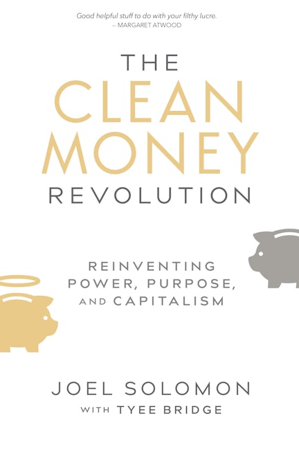 Book cover image for The Clean Money Revolution ISBN: 9780865718395